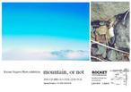 写真家 野川かさね写真展「mountain, or not」開催。
