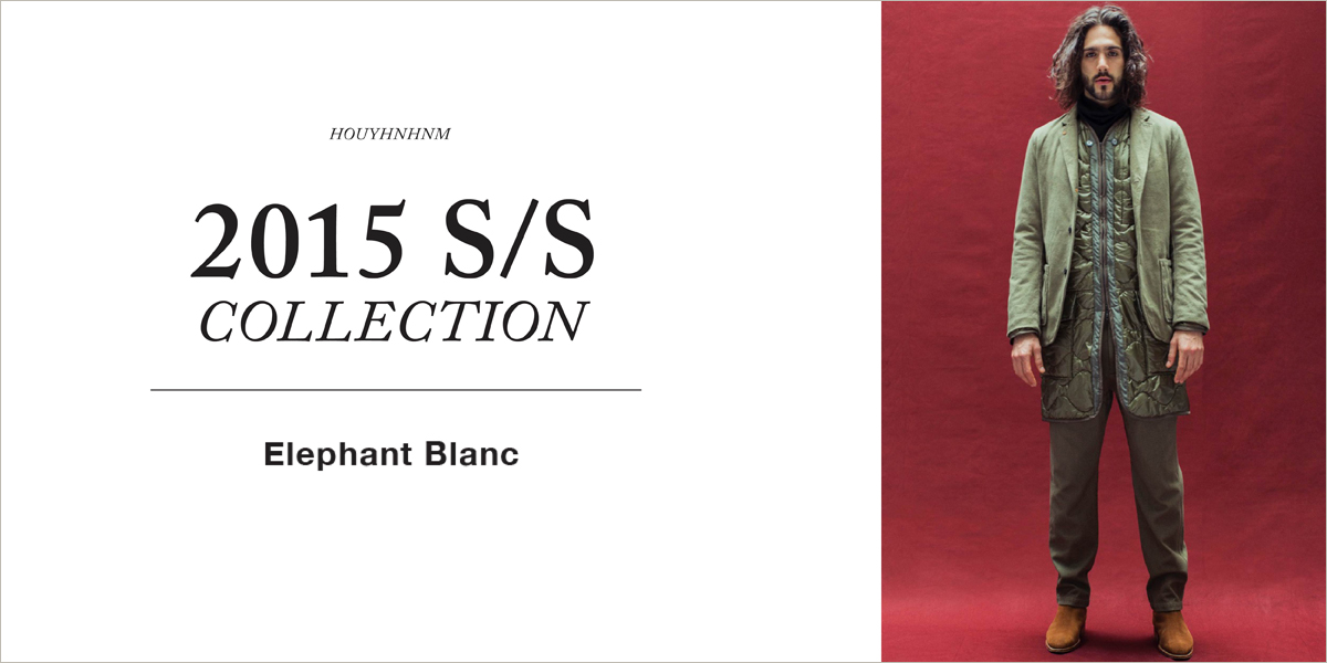 Elephant Blanc 2015SS collection 