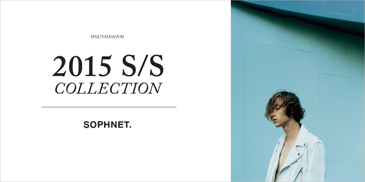 SOPHNET. 2015SS collection 