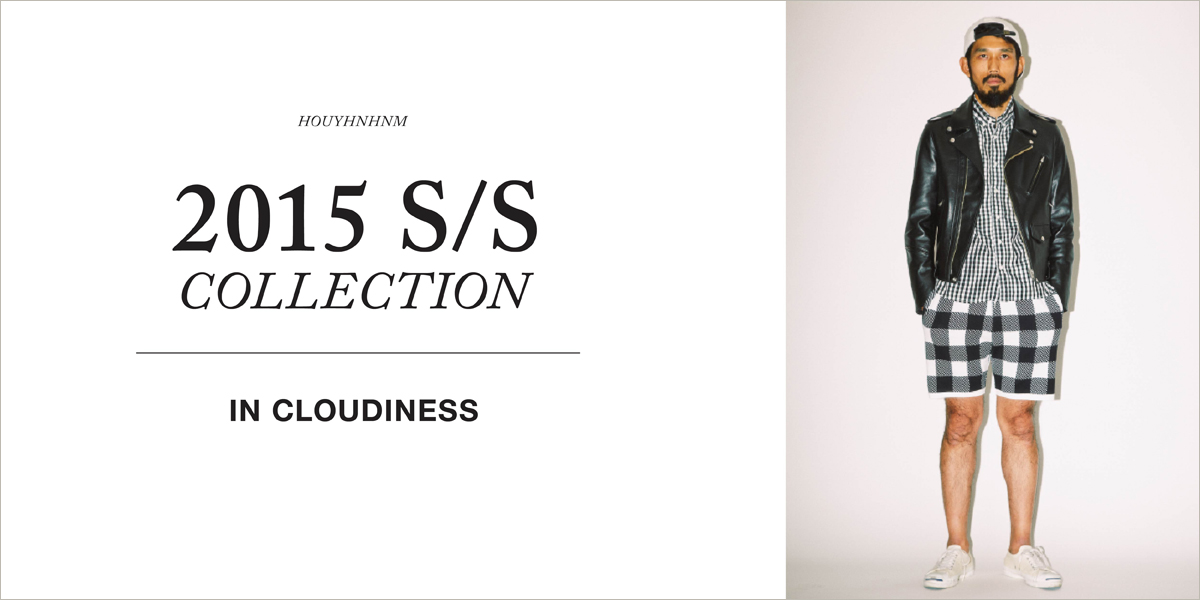 IN CLOUDINESS 2015SS collection 