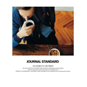 2013：JOURNAL STANDARDの今。