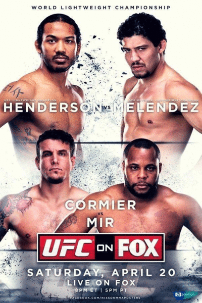 UFCPosterFOX7HendersonMelendezCormierMir.gif