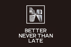 BETTER NEVER THAN LATE展 - 表現者たちは"今"何...