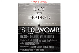 KATS'が7ヶ月ぶりにWOMBへやってくる！