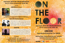vendor が主催するビッグイベント『ON THE FLOOR』開催！