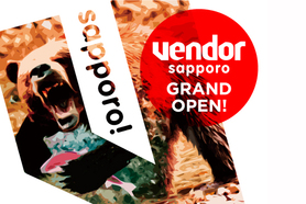 北海道上陸！ 9月29日vendorが札幌に3店舗目をオープン。