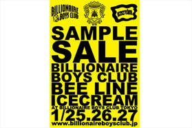 今週末は〈Billionaire Boys Club〉のサンプルセールへ...