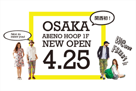 FREAK'S STOREが大阪 あべのHoop にグランドオープン！