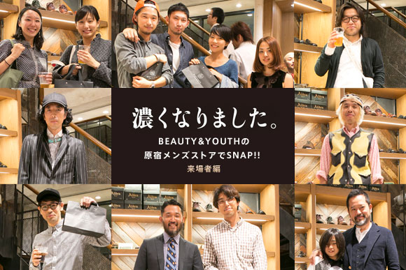 BEAUTY＆YOUTHの原宿メンズストアでSNAP!! 来場者編