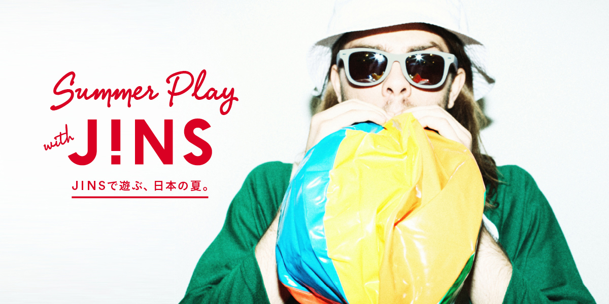 JINSで遊ぶ、日本の夏。 Summer Play with JINS