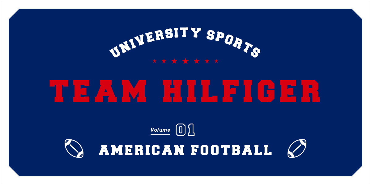 TEAM HILFIGER  UNIVERSITY SPORTS  VOL.1 AMERICAN FOOTBALL TOMMY HILFIGER × HOUYHNHNM