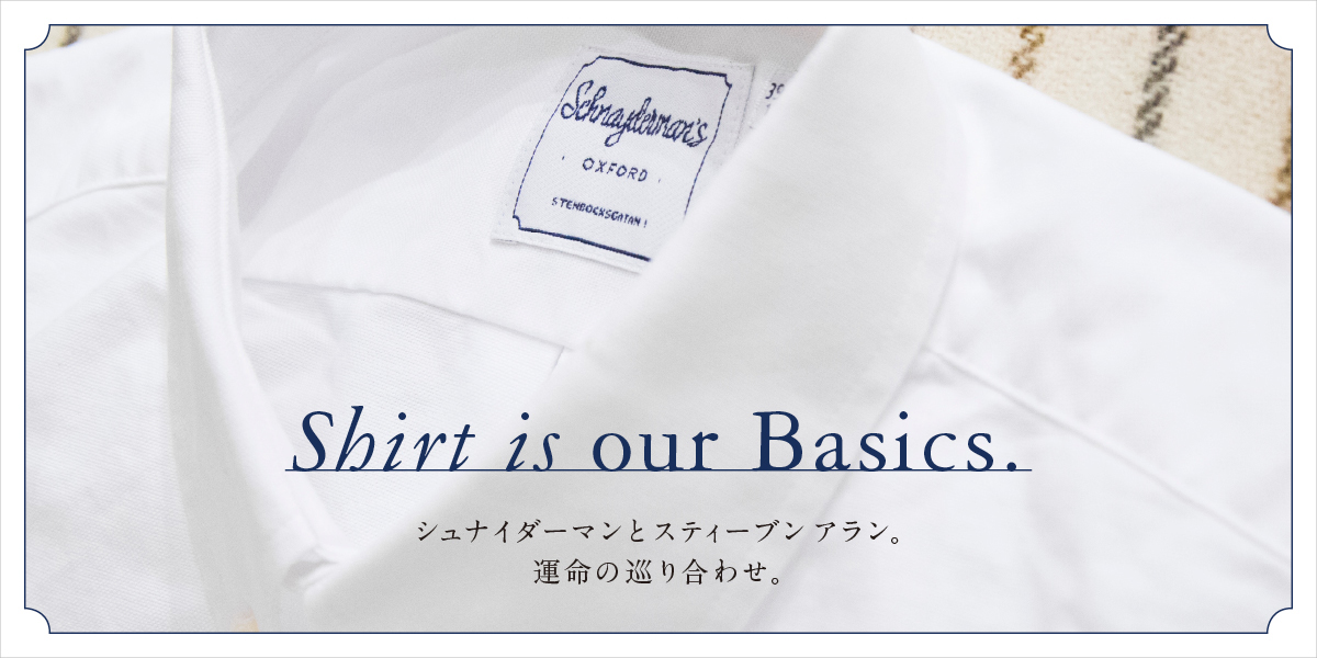 シュナイダーマンとスティーブン アラン。運命の巡り合わせ。 Shirt is our basics.