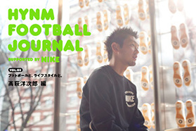 HYNM FOOTBALL JOURNAL VOL.2 フットボールと、...