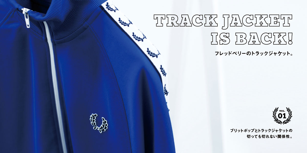 TRACK JACKET IS BACK！フレッドペリーのトラックジャケット。Vol.1 ブリットポップとトラックジャケットの切っても切れない関係性。｜HOUYHNHNM（フイナム）