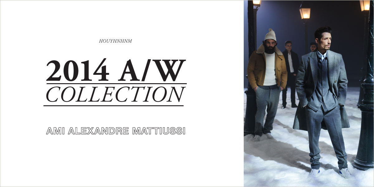 AMI ALEXANDRE MATTIUSSI 2014AW Collection 