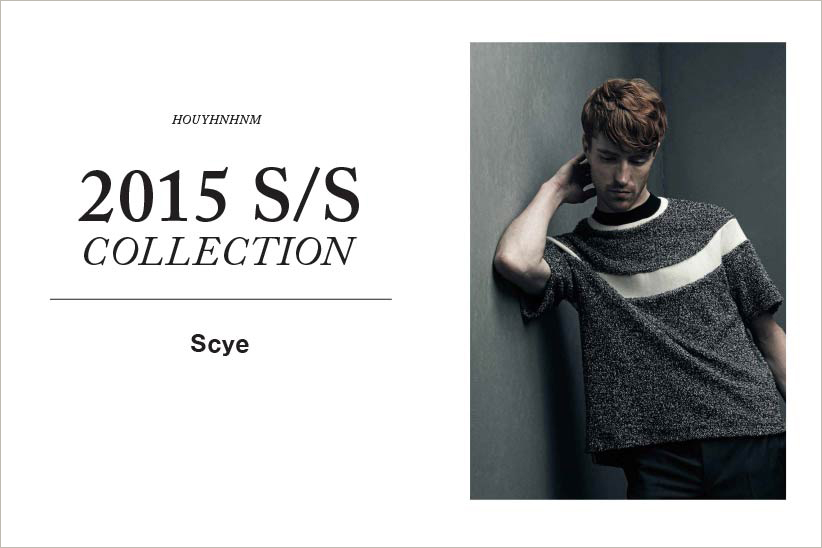 Scye 2015SS collection