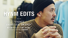 HYNM EDITS VOL.10 “INDEX DOMESTIC BRAND”ドメスティックブランド最新事情。 新しい東京ファッションを作るブランドたち。4_tone
