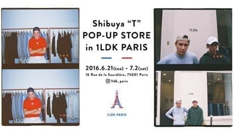 shibuya T's pop-up store is now open at 1LDK PARIS . Limited caps are also available.