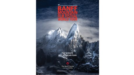 Admiration and excitement greet you. The adrenaline-packed Banff Mountain Film Festival returns this year!