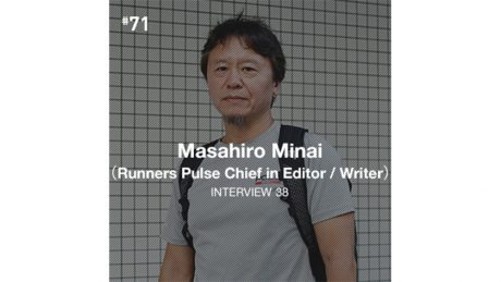 Cover all of Gregory Interview with Masahiro Minai, Editor in Chief / Writer, Runners Pulse