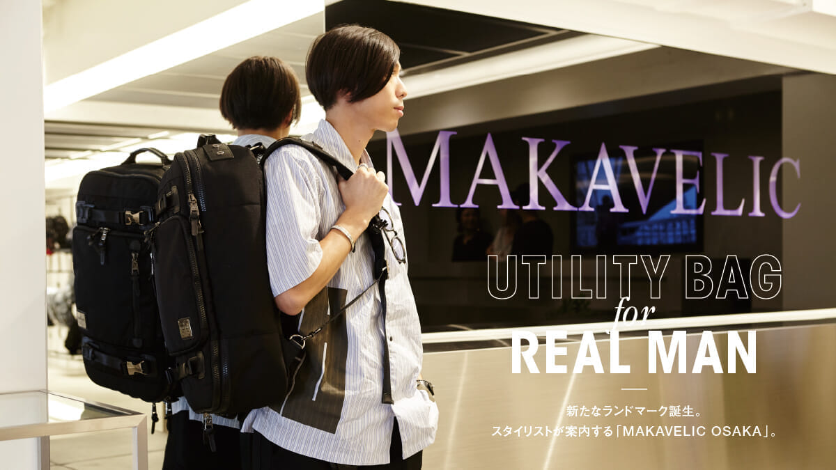 A new landmark is born. Stylists guide you to MAKAVELIC OSAKA. 