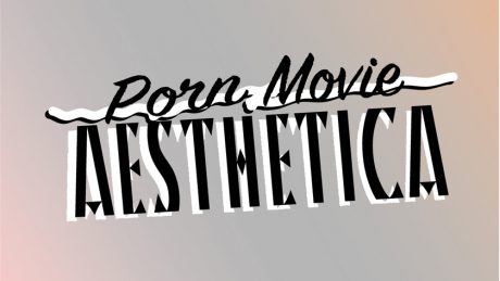 Exhibition tracing 100 years of pornographic film at VACANT.