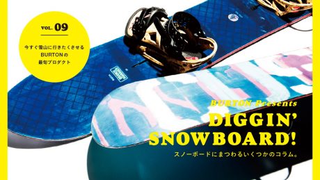 Some columns about snowboarding. Vol.09 BURTON's latest products that make you want to go to the snowy mountains right away