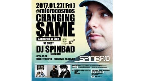 伝説のミックスマスターDJ SPINBADが緊急来日！