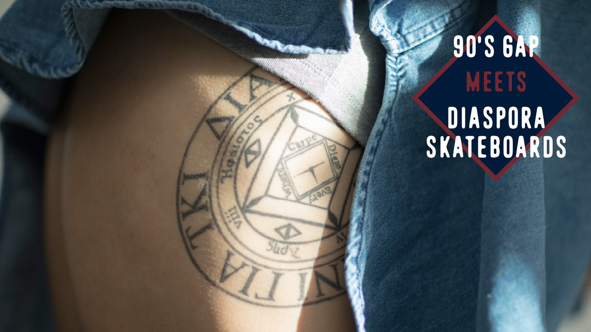90's GAP meets Diaspora skateboards