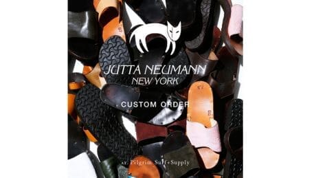 この夏、自分だけの一足を。ユッタ ニューマンのオーダー会、ピルグリム サーフ+サプライにて開催。