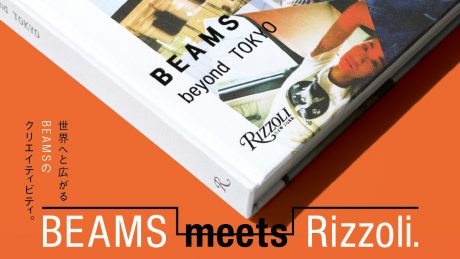 世界へと広がるBEAMSのクリエイティビティ。