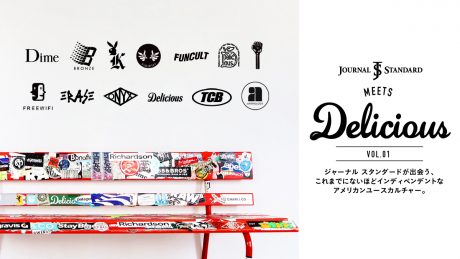 Journal Standard meets American youth culture, more independent than ever before.