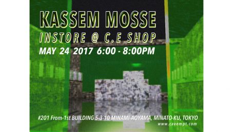 緊急来日。C.Eにて開催されるカッセム・モッセのインストアライブ。