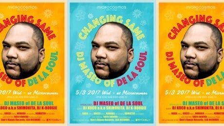 GWもいよいよ中盤。デ・ラ・ソウルのMASEOがやってくる！