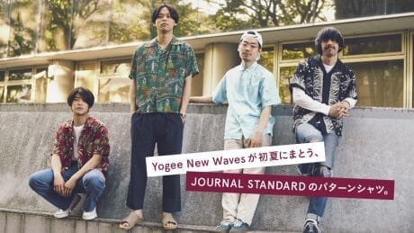 Yogee New Waves will wear JOURNAL STANDARD's patterned shirts in early summer.