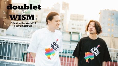 doubletとWISM。“Best in the World”を目指す2匹の昇り龍。