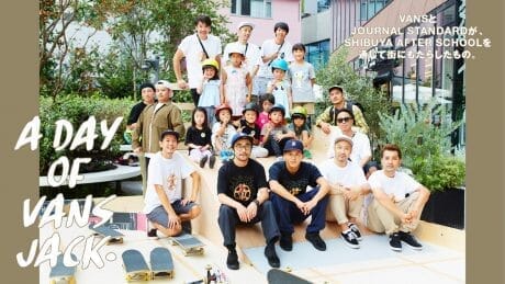 VANSとJOURNAL STANDARDが、 SHIBUYA AFTER SCHOOLを通じて街にもたらしたもの。