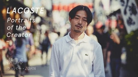 LACOSTE Portraits of the creator vol.4 Rapper ZORN