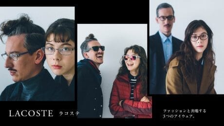 ラコステ ファッションと共鳴する3つのアイウェア。