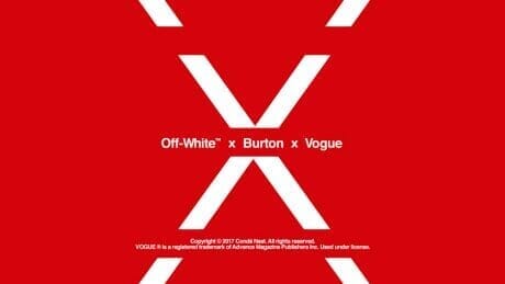 OFF-WHITE™ x BURTON x VOGUE！ファッションとスポーツの革新的なコラボレーションが登場。