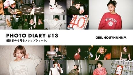 Photo Diary #13  編集部の今月をスナップショット。