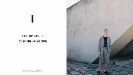 ミニマルな世界観を構築。アイのフルラインナップが見れる、ポップアップストアが開催されます。