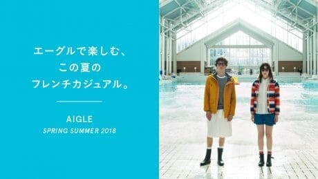 エーグルで楽しむ、この夏のフレンチカジュアル。