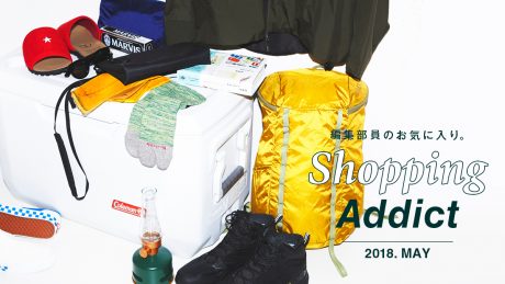 SHOPPING ADDICT May. 2018 - Editor's Favorite