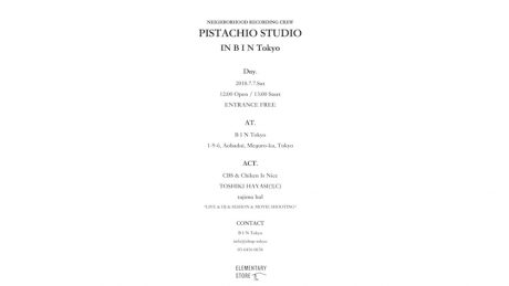 アンダーグラウンドな音楽レーベル、PISTACHIO STUDIOのライブイベントがBIN TOKYOで開催。