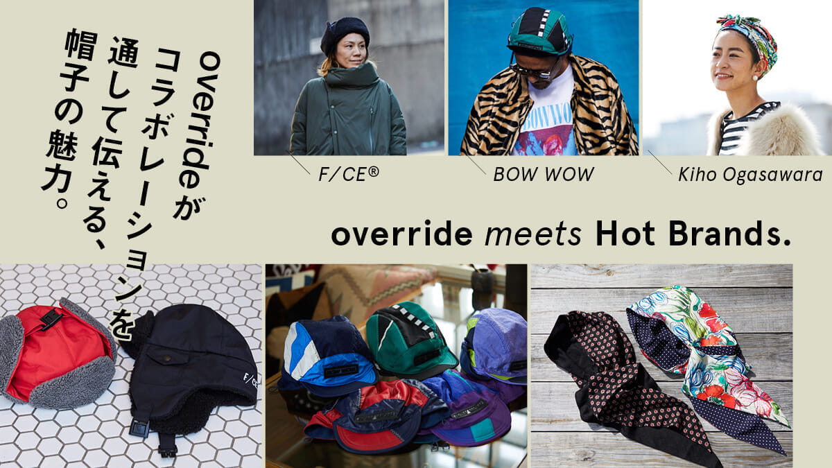 override conveys , through collaboration, the appeal of hats. 