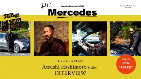 Focus On A-Class vol.2 / Stylist Atsushi Hashimoto (DRIVING) - HI! Mercedes