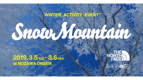 The North Face and BEAMS will hold an event to enjoy snow activities. Free of charge!