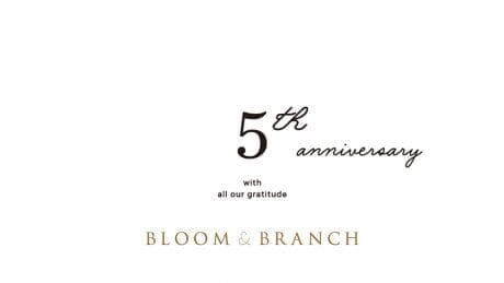Special custom-made products were created with 4 brands and 1 artist. Bloom & Branch Aoyama celebrates its 5th anniversary.