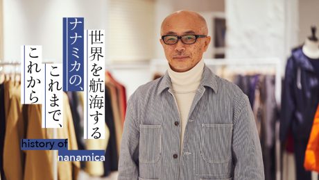 The past and future of Nanamica, a global voyager.